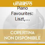 Piano Favourites: Liszt, Schumann, Rachmaninov cd