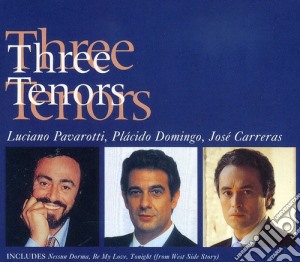 Three Tenors: Pavarotti, Domingo, Carreras cd musicale di THREE TENORS