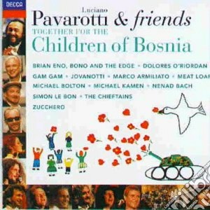Pavarotti & Friends: Together For The Children Of Bosnia / Various cd musicale di PAVAROTTI