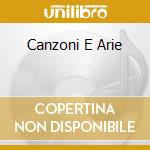 Canzoni E Arie cd