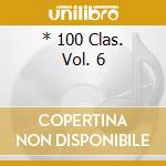 * 100 Clas. Vol. 6 cd musicale di MARRINER