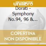 Dorati - Symphony No.94, 96 & 100 cd