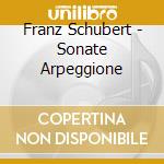 Franz Schubert - Sonate Arpeggione cd