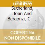 Sutherland, Joan And Bergonzi, C - Verdi: La Traviata - Highlights cd musicale di BERGONZI
