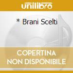 * Brani Scelti cd