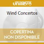 Wind Concertos cd musicale di VIVALDI