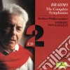 Johannes Brahms - The Complete Symphonies (2 Cd) cd musicale di BRAHMS