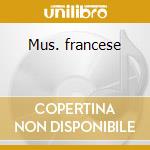 Mus. francese cd