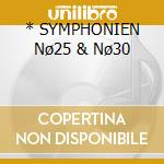 * SYMPHONIEN Nø25 & Nø30  cd