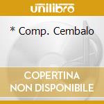 * Comp. Cembalo cd