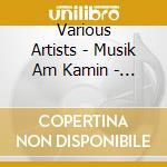 Various Artists - Musik Am Kamin - Leichte Klassik (2 Cd) cd