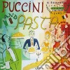 Giacomo Puccini - Puccini & Pasta cd