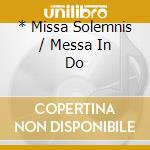 * Missa Solemnis / Messa In Do cd