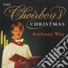 Anthony Way - The Choirboy's Christmas cd