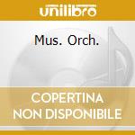 Mus. Orch. cd musicale di DORATI