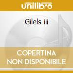 Gilels iii cd musicale di Gilels
