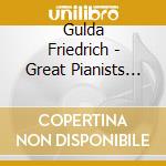 Gulda Friedrich - Great Pianists Of The 20Th Century (2 Cd) cd musicale di Gulda