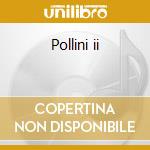 Pollini ii cd