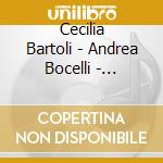 Cecilia Bartoli - Andrea Bocelli - Myung-Whun Chung - A Hymn For The World cd