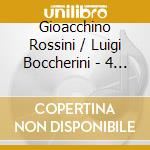 Gioacchino Rossini / Luigi Boccherini - 4 String Sonatas, Quintettino cd