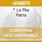 * La Mia Patria cd