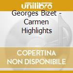 Georges Bizet - Carmen Highlights cd