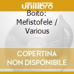Boito: Mefistofele / Various cd