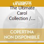 The Ultimate Carol Collection / Various cd