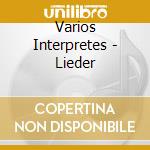 Varios Interpretes - Lieder cd musicale di Varios Interpretes