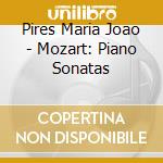 Pires Maria Joao - Mozart: Piano Sonatas cd