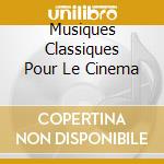 Musiques Classiques Pour Le Cinema cd musicale di Leonard Bernstein And Abbado, C
