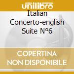 Italian Concerto-english Suite N°6 cd musicale di BACH
