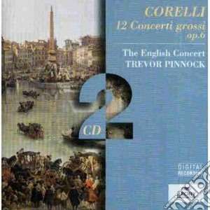 Arcangelo Corelli - 12 Concerti Grossi, Op.6 (2 Cd) cd musicale di Arcangelo Corelli