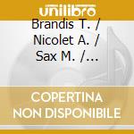 Brandis T. / Nicolet A. / Sax M. / Ulsamer J. / Holliger H. - Nouveaux Concerts cd musicale di Maazel