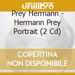 Prey Hermann - Hermann Prey Portrait (2 Cd) cd