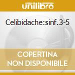 Celibidache:sinf.3-5 cd
