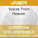 Voices From Heaven cd