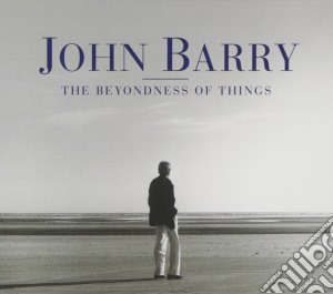 John Barry - The Beyondness Of Things cd musicale di BARRY JOHN