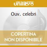 Ouv. celebri cd