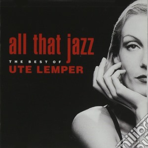 Ute Lemper - All That Jazz cd musicale di Ute Lemper