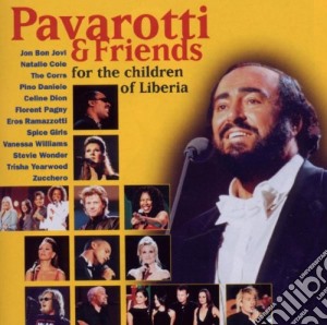 Luciano Pavarotti - Pavarotti & Friends 5 For The Childrens Of Liberia cd musicale di ARTISTI VARI