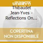 Thibaudet Jean-Yves - Reflections On Duke cd