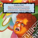 Gregorian Chant: Mass For The Dedication Of Church cd