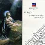 Johann Sebastian Bach - St Matthew Passion (Highlights)