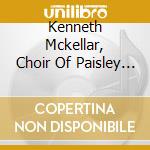 Kenneth Mckellar, Choir Of Paisley Abbey & George Mcphee - Kenneth Mckellar'S Book Of Hymns - 21 Hymns And Sacred Songs cd
