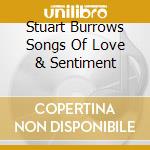 Stuart Burrows  Songs Of Love & Sentiment