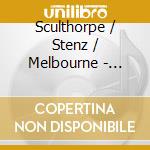 Sculthorpe / Stenz / Melbourne - Sculthorpe: Music For Federati cd