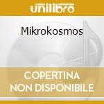 Mikrokosmos cd