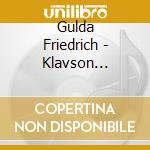 Gulda Friedrich - Klavson Nr.8+15+21 Eloquence/Pastorale Wald cd