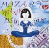 Wolfgang Amadeus Mozart - Mozart For Morning Meditation cd